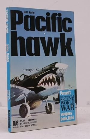 Image du vendeur pour Pacific Hawk. Purnell's History of the Second World War. Weapons Book No. mis en vente par Island Books