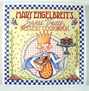 Mary Engelbreit's Sweet Treats Dessert Cookbook: Dessert Cookbook