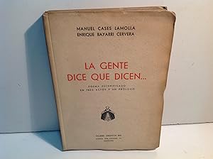 Imagen del vendedor de LA GENTE DICE QUE DICEN CASES LAMOLLA MANUEL BAYARRI CERVERA ENRIQUE 1944 a la venta por LIBRERIA ANTICUARIA SANZ