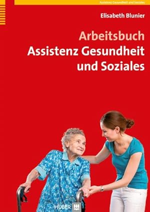 Seller image for Arbeitsbuch Assistenz Gesundheit und Soziales for sale by AHA-BUCH GmbH