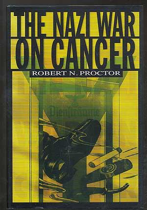 Immagine del venditore per The Nazi War on Cancer venduto da Between the Covers-Rare Books, Inc. ABAA