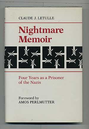 Image du vendeur pour Nightmare Memoir: Four Years as a Prisoner of the Nazis mis en vente par Between the Covers-Rare Books, Inc. ABAA