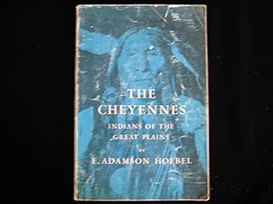 Imagen del vendedor de THE CHEYENNES: Indians of the Great Plains a la venta por HERB RIESSEN-RARE BOOKS