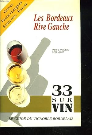 Seller image for LES BORDEAUX RIVE GAUCHE for sale by Le-Livre