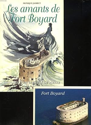 Bild des Verkufers fr LES AMANTS DE FORT BOYARD. HISTOIRE D'UN VAISSEAU DE PIERRE. zum Verkauf von Le-Livre