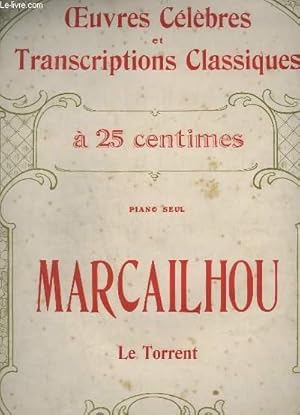 Seller image for LE TORRENT - VALSE BRILLANTE - OEUVRES ET TRANSCRIPTION CLASSIQUES N 1086. - PIANO SEUL. for sale by Le-Livre