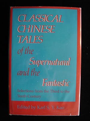 Seller image for Classical Chinese Tales of the Supernatural and the Fantastic for sale by Panoply Books