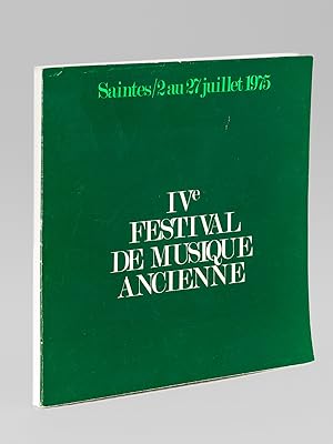 Saintes. 2 au 27 juillet 1975. IVe Festival de Musique ancienne.