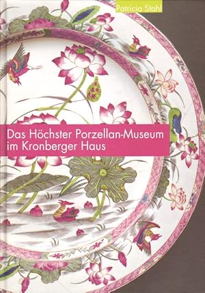 Das Höchster Porzellan-Museum im Kronberger Haus. Dependance des Historischen Museums Frankfurt.