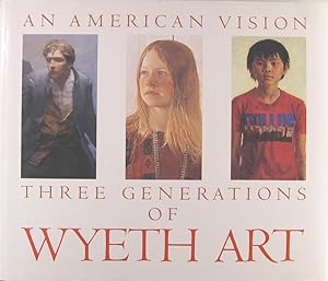 An American vision - Three generations of WYETH art