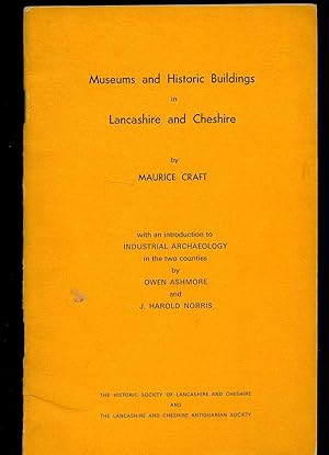 Seller image for Museums and Historic Buildings in Lancashire and Cheshire for sale by Little Stour Books PBFA Member