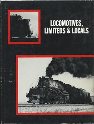 Locomotives, Limiteds & Locals