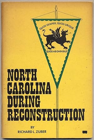 Seller image for North Carolina During Reconstruction for sale by Between the Covers-Rare Books, Inc. ABAA