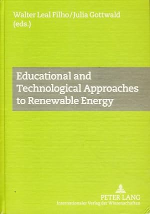 Seller image for Educational and technological approaches to renewable energy. for sale by Fundus-Online GbR Borkert Schwarz Zerfa