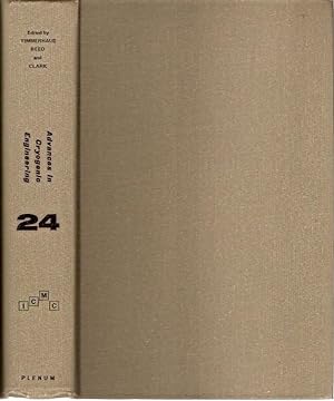 Image du vendeur pour Advances in Cryogenic Engineering : Volume 24. mis en vente par City Basement Books