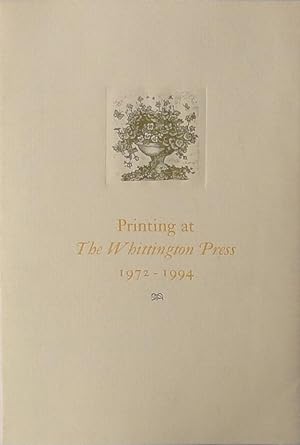 Imagen del vendedor de Printing at the Whittington Press 1972-1994; an exhibition at the Grolier Club . 1994 a la venta por Bertram Rota Ltd