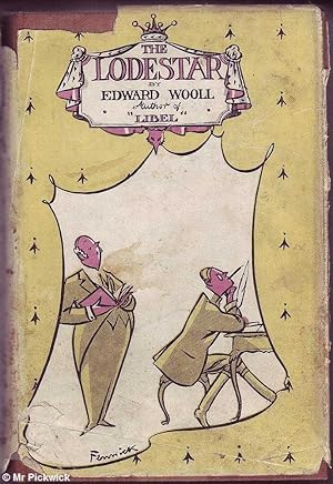 Image du vendeur pour The Lodestar: Being Some Hitherto Unpublished Chapters from the Chronicles of the House of Honing mis en vente par Mr Pickwick's Fine Old Books