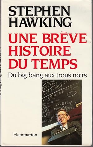 Seller image for Une brve histoire du temps. Du Big Bang aux trous noirs for sale by L'ivre d'Histoires