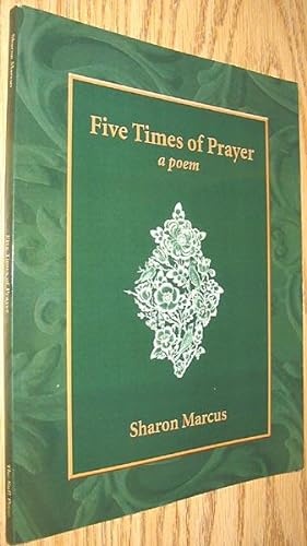 Seller image for Five Times of Prayer : A Poem for sale by Alex Simpson