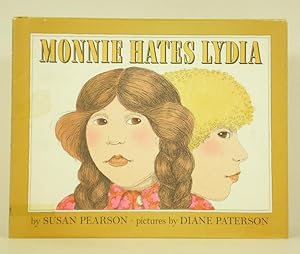 Seller image for Monnie Hates Lydia for sale by Banjo Booksellers, IOBA