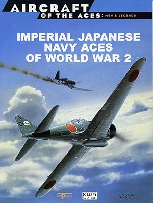 Imagen del vendedor de Imperial Japanese Navy Aces of World War 2 a la venta por Godley Books