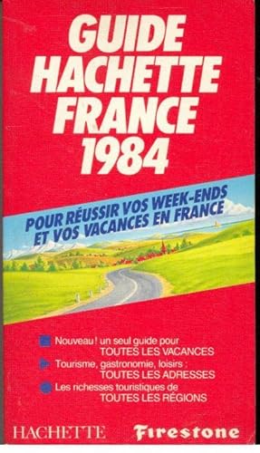 GUIDE HACHETTE FRANCE 1984