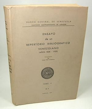 Ensayo de un Repertorio Bibliografico Venezolano (Anos 1808 - 1950) Tomo V: M - P.