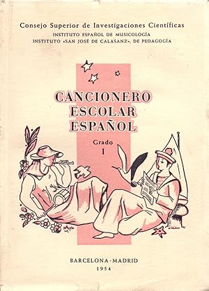 Bild des Verkufers fr CANCIONERO POPULAR ESPAOL - COLECCION DE CANTOS TRADICIONALES - GRADO I - zum Verkauf von Libreria 7 Soles