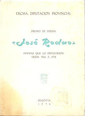 Image du vendeur pour PREMIO DE POESIA JOS RODAO - SEGOVIA 1975 - POEMAS QUE LO OBTUVIEROS DESDE 1966 A 1972 - mis en vente par Libreria 7 Soles