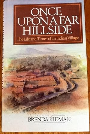 Seller image for Once upon a Far Hillside : Life and Times of an Indian Village . for sale by Between The Boards
