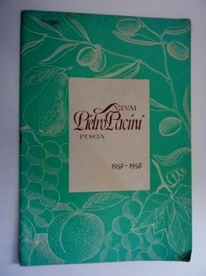 "VIVAI PIETRO PACINI Pescia 1957 - 1958"