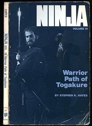 Seller image for Ninja Volume III Warrior Path of Togakure for sale by Little Stour Books PBFA Member