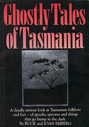 Seller image for GHOSTLY TALES OF TASMANIA for sale by Black Stump Books And Collectables