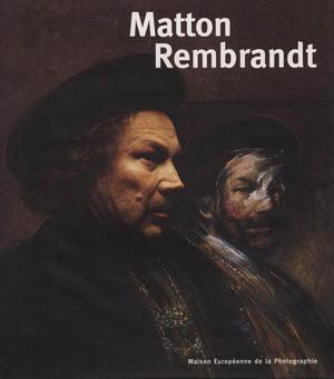 MATTON ET REMBRANDT