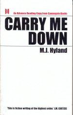 Bild des Verkufers fr Carry me Down zum Verkauf von timkcbooks (Member of Booksellers Association)