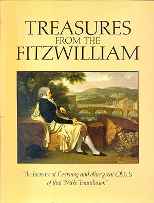 Seller image for Treasures from the Fitzwilliam Museum : The Increase of Learning and Other Great Objects for sale by CHARLES BOSSOM