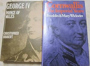 Seller image for Cornwallis, The Imperial Years // George IV. Prince of Wales, 1762-1811 (2 libros) for sale by Libros Dickens