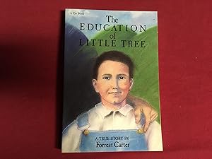 Seller image for THE EDUCATION OF LITTLE TREE for sale by Betty Mittendorf /Tiffany Power BKSLINEN