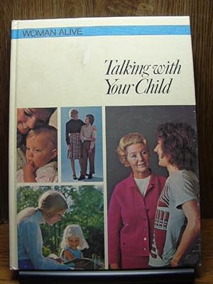 Imagen del vendedor de WOMAN ALIVE - TALKING WITH YOUR CHILD a la venta por The Book Abyss