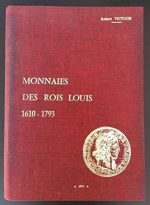 Seller image for Monnaies des rois Louis 1610-1793 for sale by Librairie Archaion