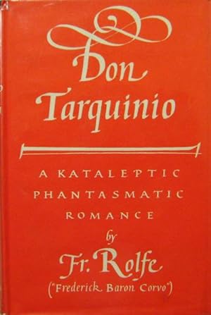 Bild des Verkufers fr Don Tarquinio; A Kataleptic Phantasmatic Romance zum Verkauf von Derringer Books, Member ABAA