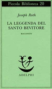 Imagen del vendedor de La leggenda del Santo bevitore. Racconto. a la venta por FIRENZELIBRI SRL