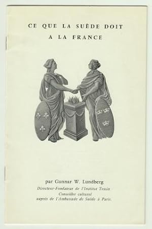 Image du vendeur pour Ce que la Sude doit a la France. mis en vente par Hatt Rare Books ILAB & CINOA
