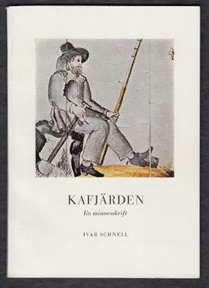 Image du vendeur pour Kafjrden. En minnesskrift. mis en vente par Hatt Rare Books ILAB & CINOA