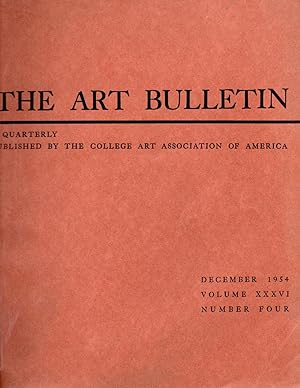 Image du vendeur pour The Art Bulletin December 1954 Volume XXXVI Number Four mis en vente par Book Booth