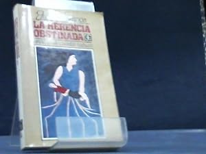 Seller image for LA HERENCIA OBSTINADA JULIETA CAMPOS for sale by LIBRERIA ANTICUARIA SANZ