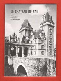 Seller image for Le Chteau De Pau for sale by Au vert paradis du livre