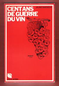 Cent Ans De Guerre Du Vin