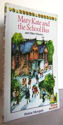 Seller image for Mary Kate and the school bus & other Stories for sale by Mad Hatter Books