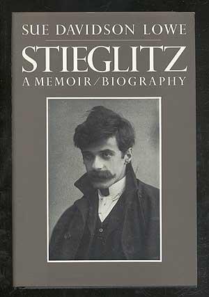 Bild des Verkufers fr Stieglitz: A Memoir/Biography zum Verkauf von Between the Covers-Rare Books, Inc. ABAA